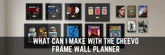 What can I make with the Cheevo Frame Wall Planner