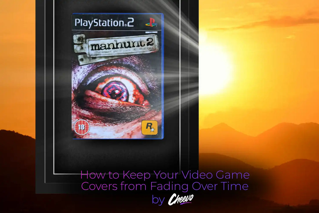 How to Keep Your Video Game Covers from Fading Over Time
