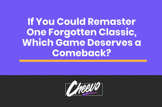 If You Could Remaster One Forgotten Classic, Which Game Deserves a Comeback?
